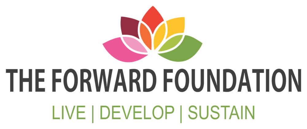 The Forward Foundation: Live, Develop, Sustain